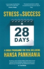 Image for STRESS TO SUCCESS IN 28 Days: A Unique Programme For Total Wellbeing