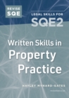Image for Revise SQE Written Skills in Property Practice