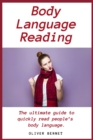 Image for Body Language Reading : The ultimate guide to quickly read people&#39;s body language