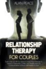 Image for Relationship Therapy for Couples : Build Love 2.0: All You Need to Save Your Marriage and Intimacy, Overcome Conflict and Anxiety, Improve Communication and Boost Self-Esteem in Love