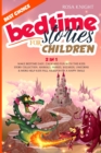 Image for Bedtime Stories for Children : Bundle 2 in 1. Make Bedtime Easy, Calm and Fun with the Best Kids Story Collection. Animals, Fairies, Wizards, Unicorns and More Help Kids Fall Asleep with a Happy Smile