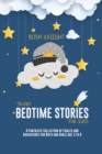 Image for Short Bedtime Stories for Kids : A Fantastic Collection of Fables and Adventures for Boys and Girls age 3 to 8