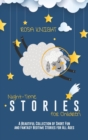 Image for Night-time Stories for Children : A Beautiful Collection of Short Fun and Fantasy Bedtime Stories for All Ages