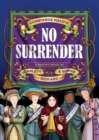 Image for Constance Maud&#39;s No surrender  : a graphic novel