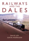 Image for Railways and the Dales