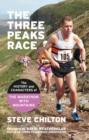 Image for The Three Peaks Race : The history and characters of the Marathon with Mountains