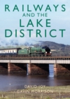 Image for Railways and the Lake District