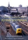 Image for On The Tracks Of The Flying Scotsman