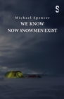 Image for We Know Now Snowmen Exist