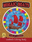 Image for Mosaic Boats Color By Numbers : Coloring with numeric worksheets, Color by numbers for Adults and Children with colored pencils.Advanced color By Number.