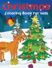 Image for Christmas Coloring Book for Kids : Merry Christmas with Christmas coloring books. Christmas coloring books for children, Decorate Santa Claus, a Christmas tree, reindeer. 50 Christmas