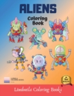 Image for Coloring Book Aliens : Aliens coloring book for kid, beautuful aliens to be colored, a coloring book for kids and adults with fantastic drawings of aliens, awesome coloring pictures.
