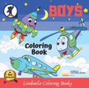 Image for Boys Coloring Book : Coloring pictures for kids, awesome drawings for children, coloring pages for teens with guaranteed fun.