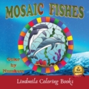 Image for Mosaic Fishes Color by Numbers : Coloring with numeric worksheets, Color by number for Adults and Children with colored pencils. Advanced color By Number.