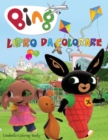 Image for BING Libro da Colorare : Accendigli la fantasia e la creativita con questo Album da colorare per bambini da 2 a 10 anni.