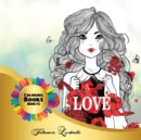 Image for Love Coloring Books Adults : Love coloring pages for adults to relax and relieve stress: scene of love, two people kissing each other, two animals flirting, children hugging each other and more