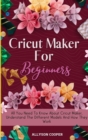 Image for Cricut Maker For Beginners