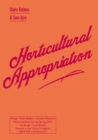 Image for Horticultural appropriation: why horticulture needs decolonising : 2