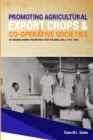 Image for Promoting Agricultural Export Crops and Co-operative Societies in Tanzania during the British &amp; Post-Colonial Era, c1914 - 2014