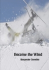 Image for Become the Wind