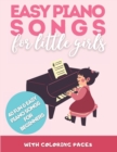 Image for Easy Piano Songs for Little Girls : 40 Fun and Easy Piano Songs For Beginners