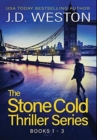 Image for The Stone Cold Thriller Series Books 1 - 3 : A Collection of British Action Thrillers