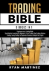 Image for Trading Bible : Cryptocurrency Trading, Stock Market Investing for Beginners, Forex Trading, Day Trading, Options Trading, Swing Trading for Beginners, Learn Technical Analysis for Crypto