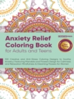 Image for Anxiety Relief Coloring Book for Adults and Teens