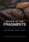 Image for Gather up the fragments