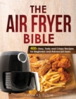 Image for The Air Fryer Bible