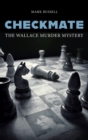 Image for Checkmate: The Wallace Murder Mystery