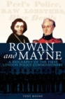 Image for Rowan and Mayne: A Biography of the First London Police Commissioners