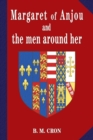 Image for Margaret of Anjou and the Men Around Her