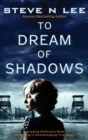 Image for To Dream of Shadows : A Gripping Holocaust Novel Inspired by a Heartbreaking True Story