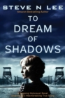 Image for To Dream of Shadows : A Gripping Holocaust Novel Inspired by a Heartbreaking True Story