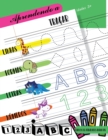 Image for Aprendendo a tracar linhas formas letras numeros : Livro de atividades para maiores de 3 anos para comecar a tracar linhas, formas, letras e numeros. Criancas em idade pre-escolar e escolar