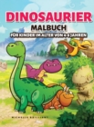 Image for Dinosaurier Malbuch fur Kinder im alter von 4-8 Jahren : 50 Bilder von Dinosauriern, die Kinder unterhalten und sie in kreative und entspannende Aktivitaten einbeziehen, um die Jurazeit zu entdecken