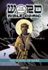 Image for The Gospel of Mark: Word for Word Bible Comic