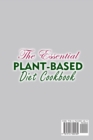 Image for The Essential Plant-Based Diet Cookbook;Easy Recipes to Heal the Immune System