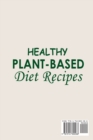 Image for Healthy Plant-Based Diet Recipes;Plant-Based Diet Cookbook with Easy and Delicious Plant Based Recipes