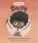 Image for Shirley  : the dazzling life of Shirley Bassey
