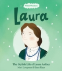 Image for Laura  : the stylish life of Laura Ashley