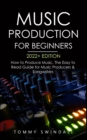 Image for Music Production For Beginners 2022+ Edition