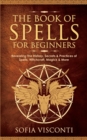 Image for The Book of Spells for Beginners