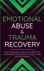 Image for Emotional Abuse &amp; Trauma Recovery