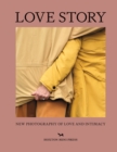 Image for Love story  : new photography of love and intimacy