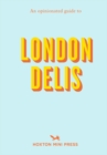 Image for An opinionated guide to London delis