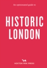 Image for An opinionated guide to historic London