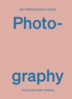 Image for An opinionated guide to photography