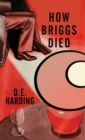 Image for How Briggs Died